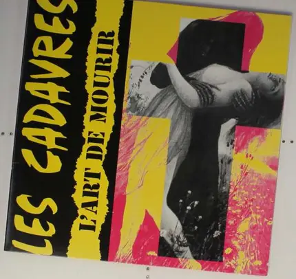 LES CADAVRES - L'ART DE MOURIR