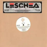 Leschea - how we stay