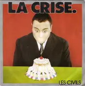 Les Civils - La Crise.