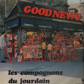 Les Comp Agnons Du Jourdain - Good News