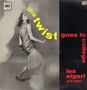 Les Elgart And His Orchestra - The Twist Goes To College