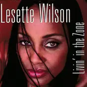 Lesette Wilson - Livin' in the Zone