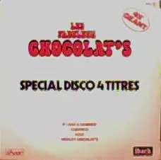 Les Fabuleux Chocolat's - Spécial Disco 4 Titres