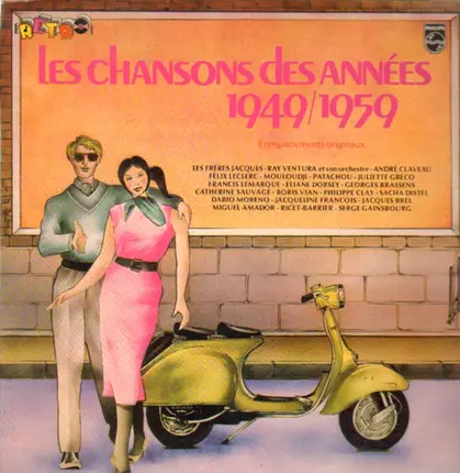 Les Frères Jacques, Ray Ventura, André Claveau... - Les Chansons des Années 1949/1959
