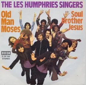 The Les Humphries Singers - Old Man Moses / Soul Brother Jesus