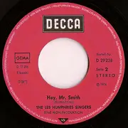 7'' - Les Humphries Singers - Do You Kill Me Or Do I Kill You / Hey, Mr. Smith