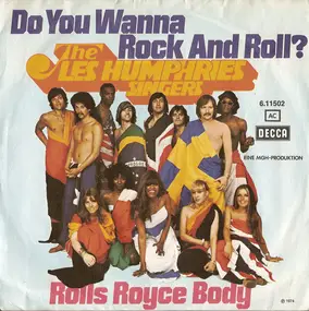 The Les Humphries Singers - Do You Wanna Rock And Roll? / Rolls Royce Body