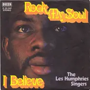 Les Humphries Singers - Rock My Soul / I Believe