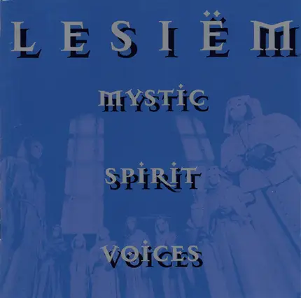 Lesiëm - Mystic · Spirit · Voices