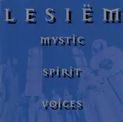 CD - Lesiëm - Mystic · Spirit · Voices