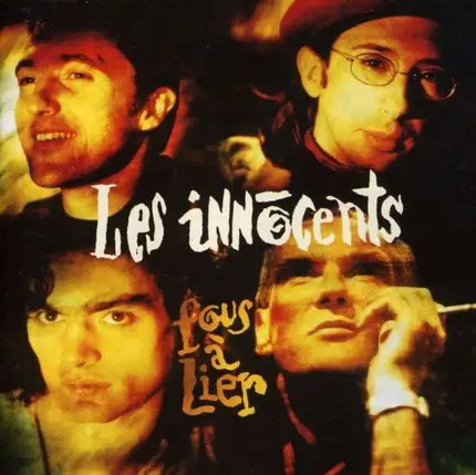 Les Innocents - Fous À Lier