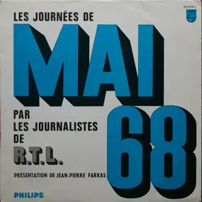 Les Journalistes De R.T.L. / Jean-Pierre Farkas - Les Journées De Mai 68