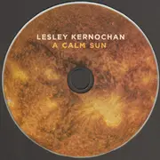 CD - Lesley Kernochan - A Calm Sun - Digipak