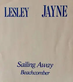 Lesley Jayne - Sailing Away / Beachcomber