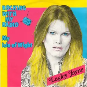 Lesley Jayne - Rocking With My Radio