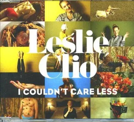 Leslie Clio - I Couldn't Care Less