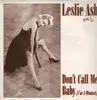 12inch Vinyl Single - Leslie Ash - Don't Call Me Baby (I'm A Woman)