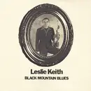 LP - Leslie Keith - Black Mountain Blues