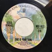 Leslie Kendall - This Is Your Song / I Her Him Coming Down The Road