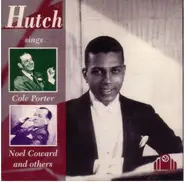 Leslie Hutchinson - Hutch Sings Cole Porter Noel Coward And Others