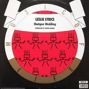 Leslie Lyrics - Shotgun Wedding