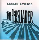 12inch Vinyl Single - Leslie Lyrics - The Persuader