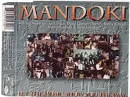 Leslie Mandoki - Let The Music Show You The Way
