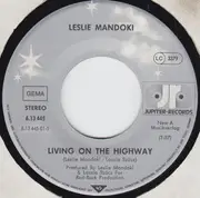 7inch Vinyl Single - Leslie Mandoki - Living On The Highway / Back To Myself