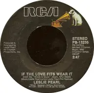 Leslie Pearl - If The Love Fits Wear It / Anything But Yes Is Still A No