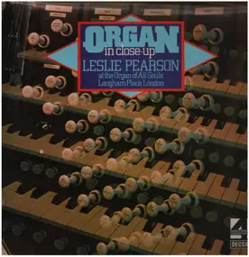 Leslie Pearson - Organ In Close Up