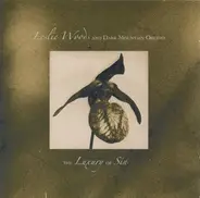 Leslie Woods & Dark Mountain Orchid - The Luxury Of Sin