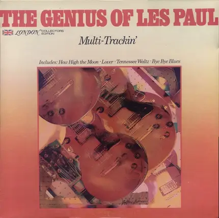 Les Paul - The Genius Of Les Paul Multi-Trackin'
