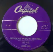 Les Paul & Mary Ford / Les Paul - The World is waiting for the Sunrise