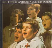 Les Petits Chanteurs A La Croix De Bois