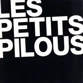Les Petits Pilous - Hello, We Are E.P.