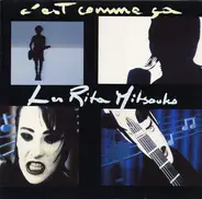 Les Rita Mitsouko - C'Est Comme Ça