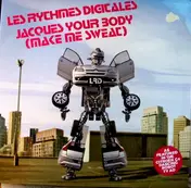 Les Rythmes Digitales - Jacques Your Body (Make Me Sweat) (Part 4)