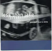 CD - Less Than Jake - Goodbye Blue & White