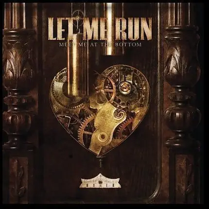 Let Me Run - Meet Me at the Bottom