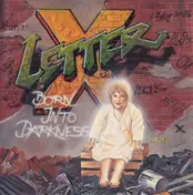 Letter X - Born into Darkness