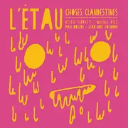 LP-Box - L'Étau - Choses Clandestines - white and black vinyl+booklet