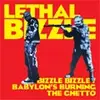 7'' - Lethal Bizzle - Bizzle Bizzle - ..BURNING THE GHETTO