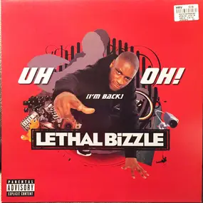Lethal Bizzle - Uh Oh! (I'm Back)