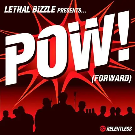 Lethal Bizzle - Pow! (Forward)