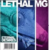lethal mg - Eternal Desires