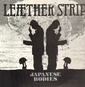 12inch Vinyl Single - Le|ther Strip - Japanese Bodies