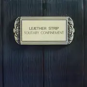 LP - Leæther Strip - Solitary Confinement