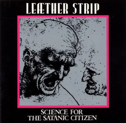Le|ther Strip - Science For The Satanic Citizen