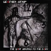 CD - Leæther Strip - The Giant Minutes To The Dawn