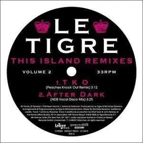 Le Tigre - This island Remixes 2